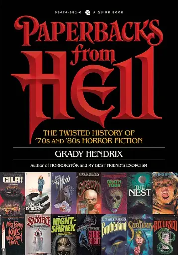 PAPERBACK FROM HELL: THE TWISTED HISTORY OF ‘70S AND ‘80S HORROR FICTION